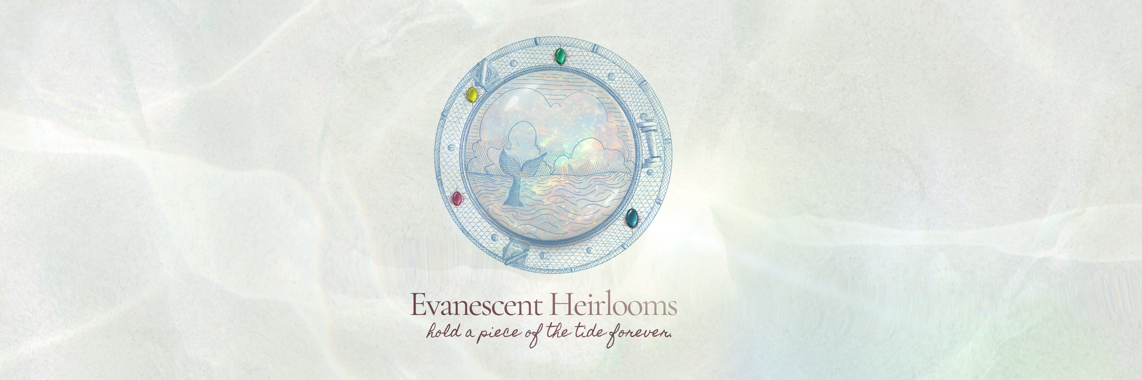 Evanescent Heirlooms
